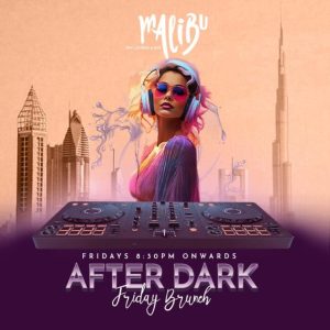 After Dark Friday Brunch at Malibu Sky Lounge, Dubai Dining Experiences Dubai Dining Experiences Shop Online at Special Price from Dubai Shopping City