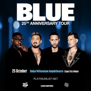 BLUE 2026 Live in Dubai Concerts Dubai Concerts Shop Online at Special Price from Dubai Shopping City