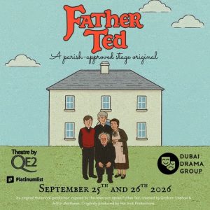 Father Ted at Theatre by QE2 in Dubai Shows and Theatrical Plays Dubai Shows and Theatrical Plays Shop Online at Special Price from Dubai Shopping City
