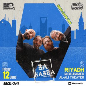 3a Ka3ba – Improv Comedy Show Live in Riyadh Comedy Events Riyadh Comedy Events Shop Online at Special Price from Dubai Shopping City