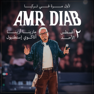 Amr Diab Live in Istanbul Turkey Concerts Istanbul Concerts Shop Online at Special Price from Dubai Shopping City