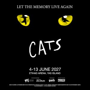 Cats – The Musical 2027 in Abu Dhabi Shows and Theatrical Plays Abu Dhabi Shows and Theatrical Plays Shop Online at Special Price from Dubai Shopping City