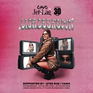Jet-Lag Presents Lisa Brown in Dubai Nightlife Dubai Nightlife Shop Online at Special Price from Dubai Shopping City