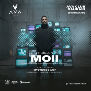 MOII live at AVA Club, Bahrain Nightlife Manama Nightlife Shop Online at Special Price from Dubai Shopping City