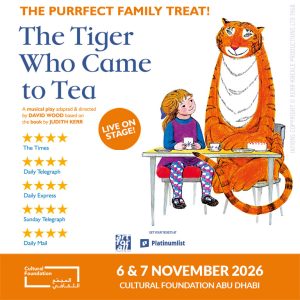 The Tiger Who Came To Tea at Cultural Foundation Abu Dhabi Shows and Theatrical Plays Abu Dhabi Shows and Theatrical Plays Shop Online at Special Price from Dubai Shopping City